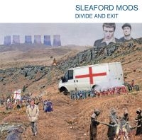 Sleaford Mods - Divide And Exit (10Th Anniversary Edition) ryhmässä ME SUOSITTELEMME / Perjantain julkaisut / Fredag den 26:e Juli 2024 @ Bengans Skivbutik AB (5550124)