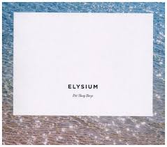 Pet Shop Boys - Elysium ryhmässä CD / Pop-Rock @ Bengans Skivbutik AB (5550202)