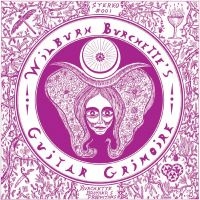 Master Wilburn Burchette - Guitar Grimoire (White Vinyl) ryhmässä ME SUOSITTELEMME / Perjantain julkaisut / Fredag den 14:e Juni 2024 @ Bengans Skivbutik AB (5550251)