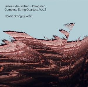 Nordic String Quartet - Gudmundsen-Holmgreen: Complete Stri ryhmässä ME SUOSITTELEMME / Perjantain julkaisut / Fredag den 5:e Juli 2024 @ Bengans Skivbutik AB (5550294)