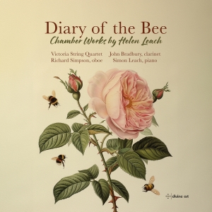 Helen Leach - Diary Of The Bee - Chamber Works ryhmässä ME SUOSITTELEMME / Perjantain julkaisut / Fredag den 12:e Juli 2024 @ Bengans Skivbutik AB (5550300)