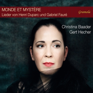 Christina Baader Gert Hecher - Duparc & Faure: Monde Es Mystere ryhmässä ME SUOSITTELEMME / Perjantain julkaisut / Fredag den 12:e Juli 2024 @ Bengans Skivbutik AB (5550318)