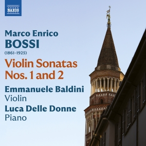 Emmanuele Baldini Luca Delle Donne - Bossi: Violin Sonatas Nos. 1-2 ryhmässä ME SUOSITTELEMME / Perjantain julkaisut / Fredag den 12:e Juli 2024 @ Bengans Skivbutik AB (5550340)