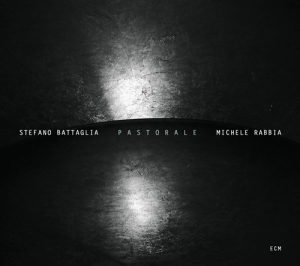 Stefano Battaglia/Michele Rabbia - Pastorale ryhmässä CD @ Bengans Skivbutik AB (555042)