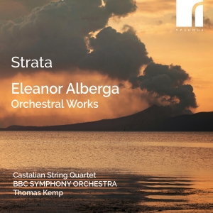 Eleanor Alberga - Strata - Orchestral Works ryhmässä ME SUOSITTELEMME / Perjantain julkaisut / Fredag den 5:e Juli 2024 @ Bengans Skivbutik AB (5550501)