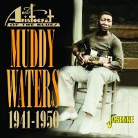 Waters Muddy - Aristocrat Of The Blues, 1941-1950 ryhmässä CD / Blues @ Bengans Skivbutik AB (5550532)