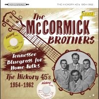 Mccormick Brothers The - Tennessee Bluegrass For Home Folks ryhmässä CD / Nyheter @ Bengans Skivbutik AB (5550534)