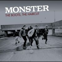 Monster - The Boots, The Haircut ryhmässä ME SUOSITTELEMME / Perjantain julkaisut / Fredag den 9:e augusti @ Bengans Skivbutik AB (5550584)