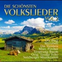 Various Artists - Die Schönsten Volkslieder Vol. ryhmässä ME SUOSITTELEMME / Perjantain julkaisut / Fredag den 28:e Juni 2024 @ Bengans Skivbutik AB (5550613)