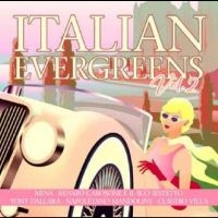 Various Artists - Italian Evergreens Vol. 2 ryhmässä ME SUOSITTELEMME / Perjantain julkaisut / Fredag den 28:e Juni 2024 @ Bengans Skivbutik AB (5550616)