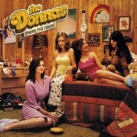 Donnas The - Spend The Night (Hot Pink Vinyl) ryhmässä ME SUOSITTELEMME / Perjantain julkaisut / Fredag den 12:e Juli 2024 @ Bengans Skivbutik AB (5550648)