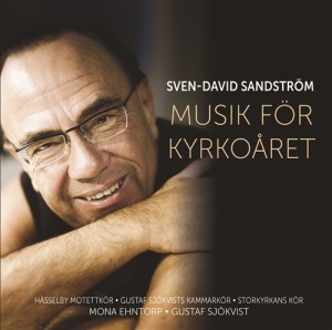 Sandström Sven-David - Musik För Kyrkoåret ryhmässä Externt_Lager / Naxoslager @ Bengans Skivbutik AB (555066)