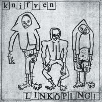 Knifven - Linköping! (Vinyl Lp) ryhmässä VINYYLI / Pop-Rock,Punk @ Bengans Skivbutik AB (5550683)