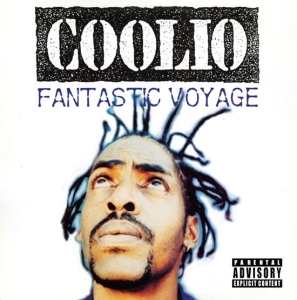 Coolio - Fantastic Voyage ryhmässä ME SUOSITTELEMME / Perjantain julkaisut / Fredag den 2:e augusti @ Bengans Skivbutik AB (5550693)