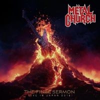 Metal Church - The Final Sermon (Live In Japa ryhmässä ME SUOSITTELEMME / Perjantain julkaisut / Fredag den 26:e Juli 2024 @ Bengans Skivbutik AB (5550759)