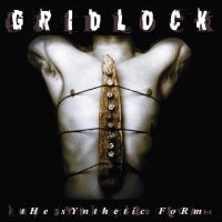 Gridlock - The Synthetic Form ryhmässä ME SUOSITTELEMME / Perjantain julkaisut / Fredag den 28:e Juni 2024 @ Bengans Skivbutik AB (5550977)