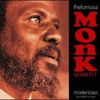 Thelonius Monk Quartet - Misterioso ryhmässä ME SUOSITTELEMME / Perjantain julkaisut / Fredag den 16:e augusti @ Bengans Skivbutik AB (5551058)