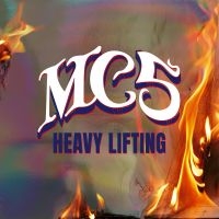 Mc5 - Heavy Lifting ryhmässä ME SUOSITTELEMME / Perjantain julkaisut / Fredag den 18:e oktober 2024 @ Bengans Skivbutik AB (5551128)