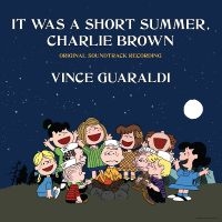 Vince Guaraldi - It Was A Short Summer, Charlie Brow ryhmässä ME SUOSITTELEMME / Perjantain julkaisut / Fredag den 5:e Juli 2024 @ Bengans Skivbutik AB (5551315)