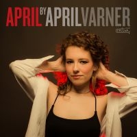 April Varner - April ryhmässä ME SUOSITTELEMME / Perjantain julkaisut / Fredag den 5:e Juli 2024 @ Bengans Skivbutik AB (5551338)