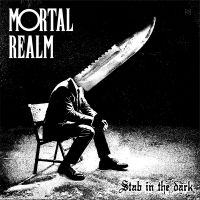 Mortal Realm - Stab In The Dark ryhmässä ME SUOSITTELEMME / Perjantain julkaisut / Fredag den 5:e Juli 2024 @ Bengans Skivbutik AB (5551345)