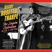 Sister Rosetta Tharpe - The Singles Collection As & Bs 1939 ryhmässä ME SUOSITTELEMME / Perjantain julkaisut / Fredag den 28:e Juni 2024 @ Bengans Skivbutik AB (5551365)