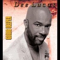 Dee Lucas - Going Deeper ryhmässä ME SUOSITTELEMME / Perjantain julkaisut / Fredag den 5:e Juli 2024 @ Bengans Skivbutik AB (5551369)