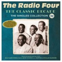 Radio Four The - The Classic Decade - The Singles Co ryhmässä ME SUOSITTELEMME / Perjantain julkaisut / Fredag den 28:e Juni 2024 @ Bengans Skivbutik AB (5551388)