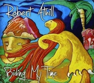 Athill Robert - Biding My Time ryhmässä CD / Reggae @ Bengans Skivbutik AB (555201)