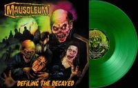 Mausoleum - Defiling The Decayed (Green Vinyl L ryhmässä ME SUOSITTELEMME / Perjantain julkaisut / Fredag den 9:e augusti @ Bengans Skivbutik AB (5553367)