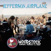 Jefferson Airplane - Woodstock Sunday August 17, 1969 ryhmässä ME SUOSITTELEMME / Perjantain julkaisut / Fredag den 9:e augusti @ Bengans Skivbutik AB (5554133)