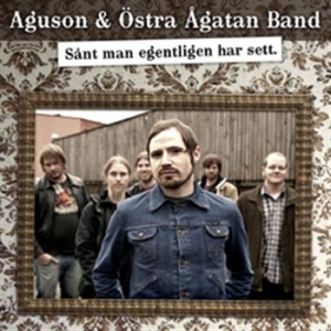 Aguson & Östra Ågatan Band - Sånt Man Egentligen Har Sett ryhmässä CD / Pop @ Bengans Skivbutik AB (555479)