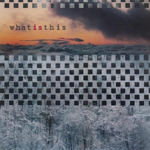 What Is This - What Is This ryhmässä CD @ Bengans Skivbutik AB (5555687)