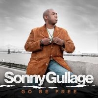 Gullage Sonny - Go Be Free ryhmässä ME SUOSITTELEMME / Perjantain julkaisut / Fredag den 23:e augusti @ Bengans Skivbutik AB (5555806)