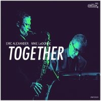 Eric Alexander & Ledonne Mike - Together ryhmässä CD / Jazz @ Bengans Skivbutik AB (5555814)