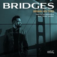 Brian Ho Trio Featuring Paul Bollen - Bridges ryhmässä CD / Jazz @ Bengans Skivbutik AB (5555815)