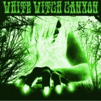 White Witch Canyon - Beneath The Desert Floor: Chapter T ryhmässä ME SUOSITTELEMME / Perjantain julkaisut / Fredag den 2:e augusti @ Bengans Skivbutik AB (5555851)