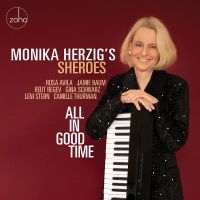 Monika Herzig's Sheroes - All In Good Time ryhmässä CD / Jazz @ Bengans Skivbutik AB (5555852)