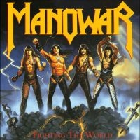 Manowar - Fighting The World ryhmässä ME SUOSITTELEMME / Perjantain julkaisut / Fredag den 12:e Juli 2024 @ Bengans Skivbutik AB (5555901)