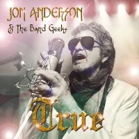 Jon Anderson & The Band Geeks - True ryhmässä ME SUOSITTELEMME / Perjantain julkaisut / Fredag den 23:e augusti @ Bengans Skivbutik AB (5556070)