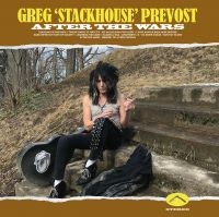 Greg 'Stackhouse' Prevost - After The Wars (Vinyl Lp) ryhmässä ME SUOSITTELEMME / Perjantain julkaisut / Fredag den 9:e augusti @ Bengans Skivbutik AB (5556080)