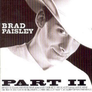 Brad Paisley  - Part Ii ryhmässä ME SUOSITTELEMME / Joululahjavinkki: CD @ Bengans Skivbutik AB (5556132)