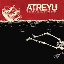 Atreyu - Lead Sails Paper Anchor ryhmässä ME SUOSITTELEMME / Perjantain julkaisut / Fredag den 2:e augusti @ Bengans Skivbutik AB (5556146)