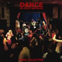 Ezra Collective - Dance, No One's Watching (Deluxe) ryhmässä ME SUOSITTELEMME / Vuoden parhaat listat 2024 / Sonic @ Bengans Skivbutik AB (5556162)