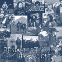 Elephant Tree - Handful Of Ten (Digisleeve) ryhmässä ME SUOSITTELEMME / Perjantain julkaisut / Fredag den 6:e september 2024 @ Bengans Skivbutik AB (5556185)