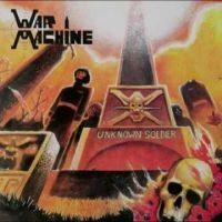 War Machine - Unknown Soldier ryhmässä ME SUOSITTELEMME / Perjantain julkaisut / Fredag den 12:e Juli 2024 @ Bengans Skivbutik AB (5556272)