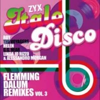 Various Artists - Zyx Italo Disco: Flemming Dalum Rem ryhmässä ME SUOSITTELEMME / Perjantain julkaisut / Fredag den 5:e Juli 2024 @ Bengans Skivbutik AB (5556275)