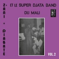 Super Djata Band & Zani Diabaté - Volume 2 ryhmässä ME SUOSITTELEMME / Perjantain julkaisut / Fredag den 9:e augusti @ Bengans Skivbutik AB (5556419)