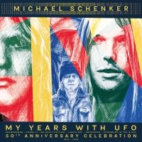 Michael Schenker - My Years With Ufo ryhmässä ME SUOSITTELEMME / Perjantain julkaisut / Fredag den 20:e september 2024 @ Bengans Skivbutik AB (5556440)