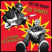 Jd Simo & Luther Dickinson - Do The Rump! ryhmässä ME SUOSITTELEMME / Perjantain julkaisut / Fredag den 20:e september 2024 @ Bengans Skivbutik AB (5556534)